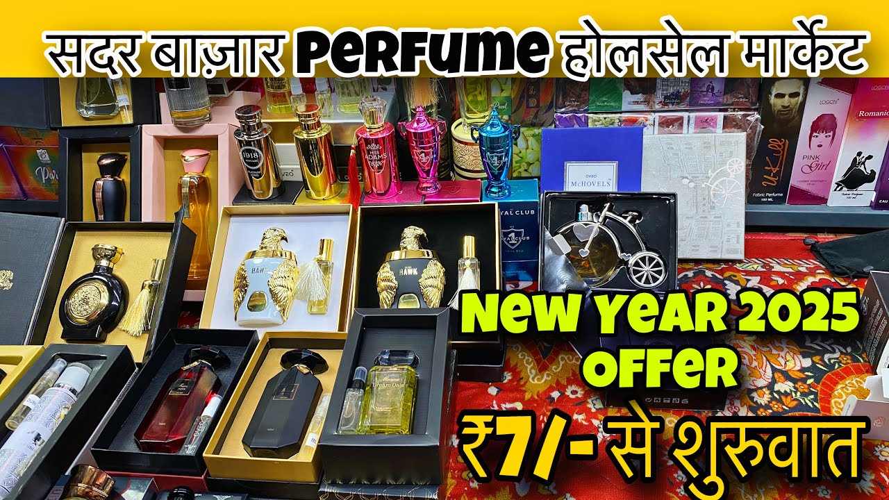Perfume wholsaler 7₹/- starting only imported perfumes😱 | Sadar Bazar Perfume wholesale Market delhi