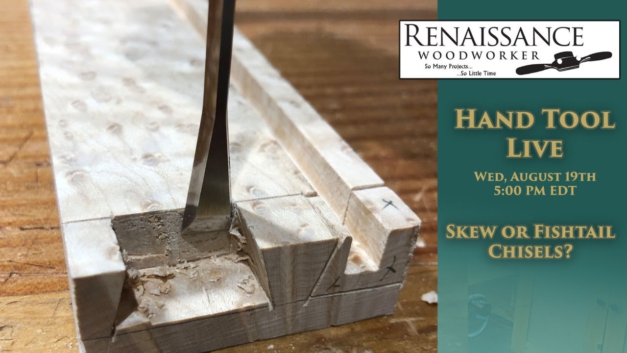 Hand Tool Live:  Skew or Fishtail Chisels