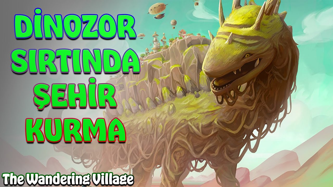 Rehber Tadında Seri - The Wandering Village Türkçe Bölüm 1