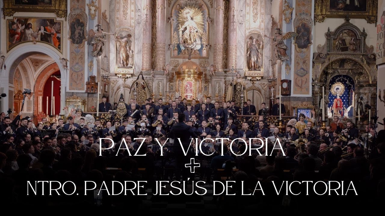 A. M. Ntra. Sra. de La Encarnación - Paz y Victoria+Ntro. Padre Jesús de La Victoria (Vídeo Oficial)
