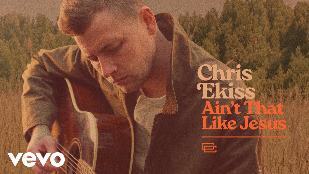 Chris Ekiss - Ain't That Like Jesus (Lyric Video)