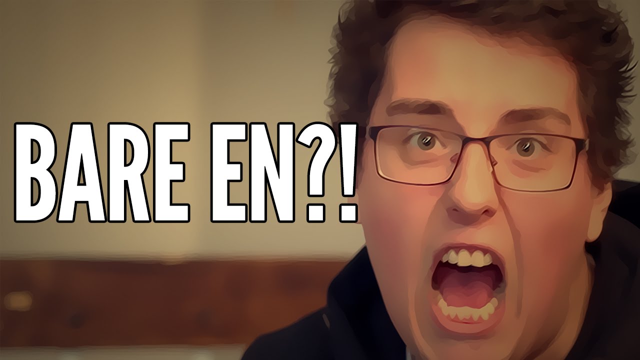 BARE EN!?