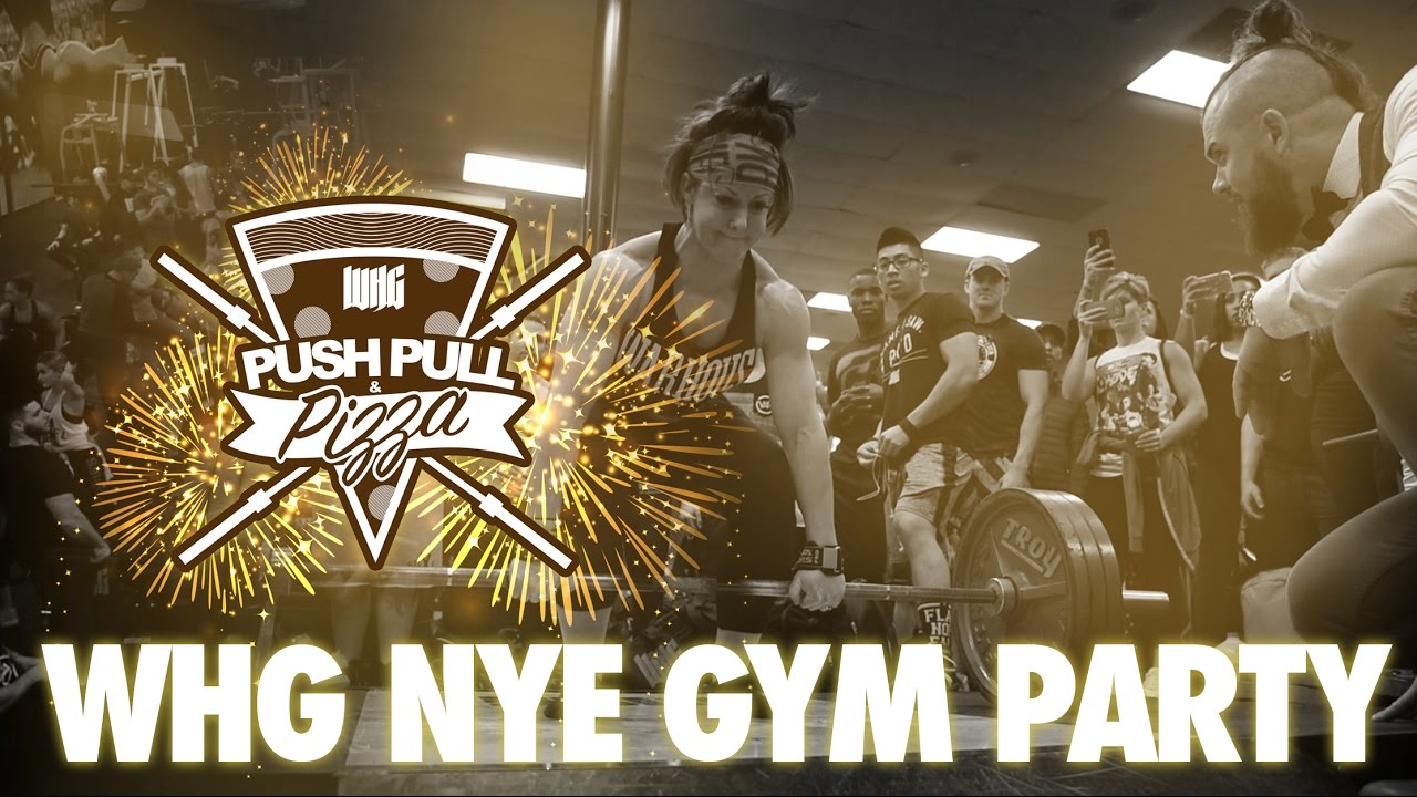 PUSH PULL PIZZA | NYE EVENT | WARHOUSE GYM