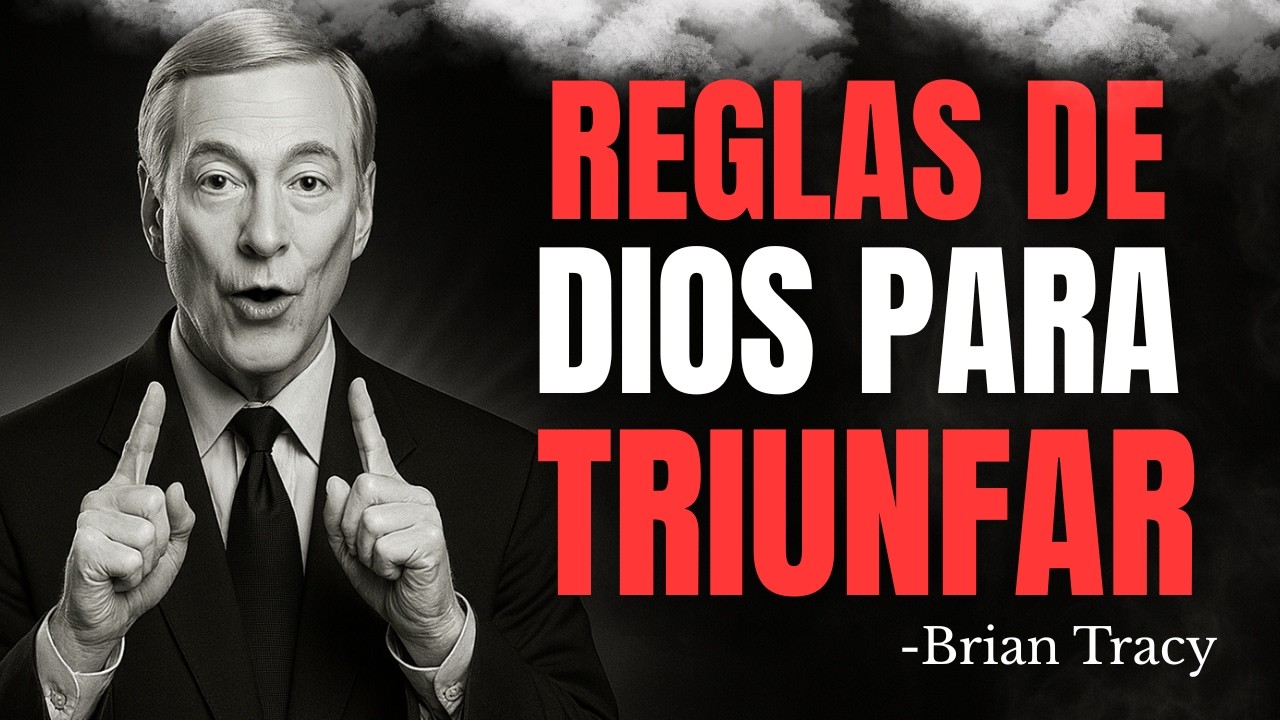 Las 5 Reglas de Dios para Triunfar en la Vida 💎 | Brian Tracy