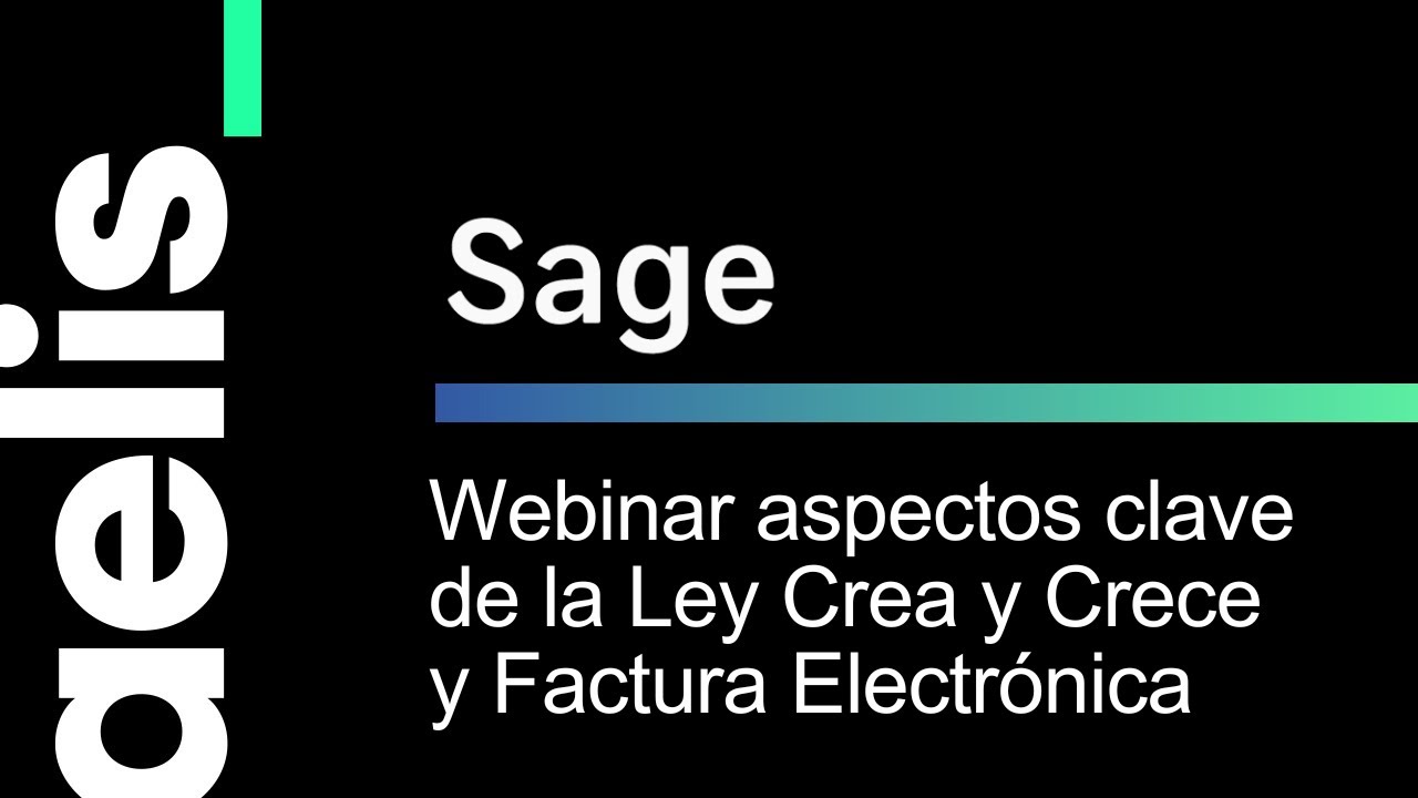 Ley Crea y Crece y Factura Electrónica con Sage