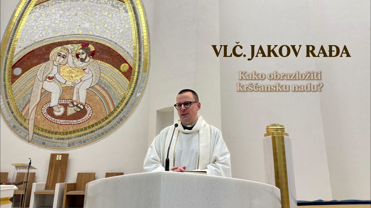 vlč. Jakov Rađa: Kako obrazložiti kršćansku nadu (devetnica Gospi Lurdskoj, Zagreb)