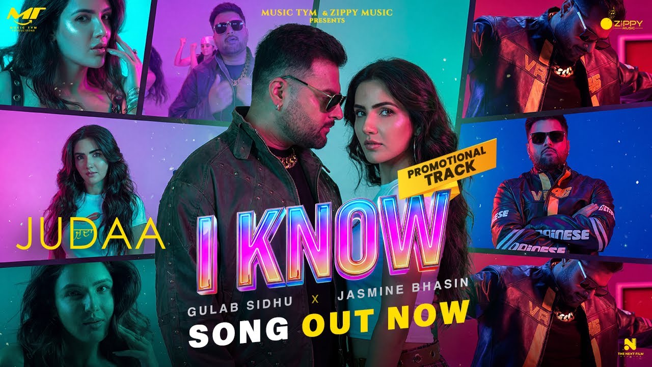 I Know ( Official Video ) Gulab Sidhu | Jasmine Bhasin | Judaa Movie | New Punjabi Songs 2026