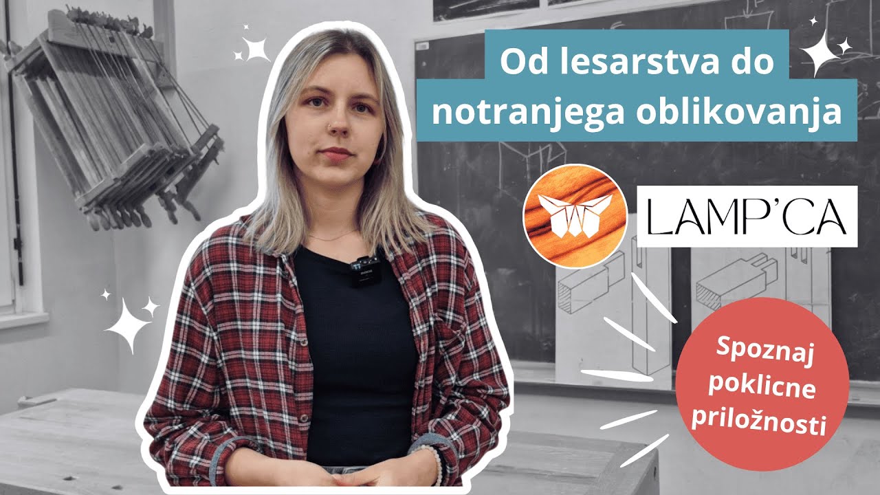 Pot od srednje lesarske tehnice do notranje oblikovalke  | Interreg SI-AT LifeLongWood