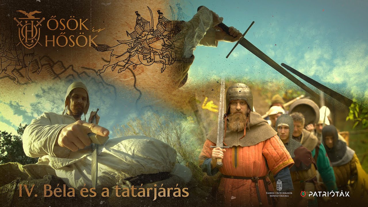 IV. Béla és a tatárjárás – ŐSÖK és HŐSÖK produkció