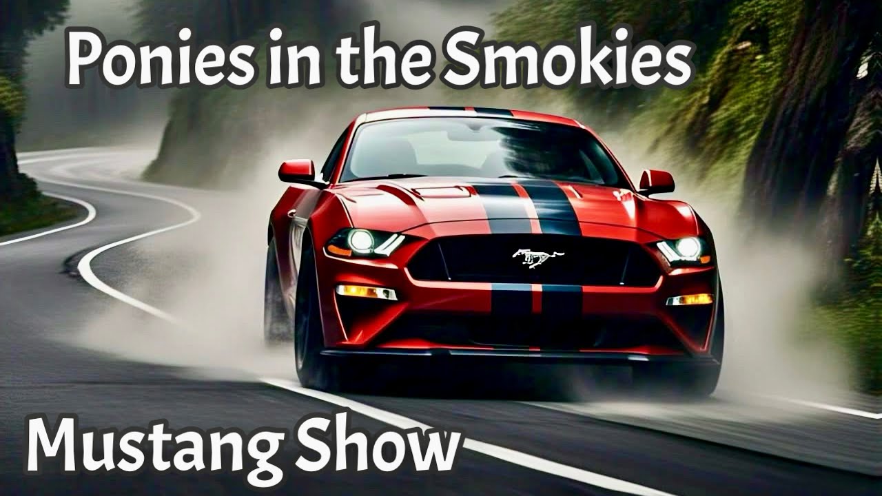 Mustang Car Show - Ponies in the Smokies 2025