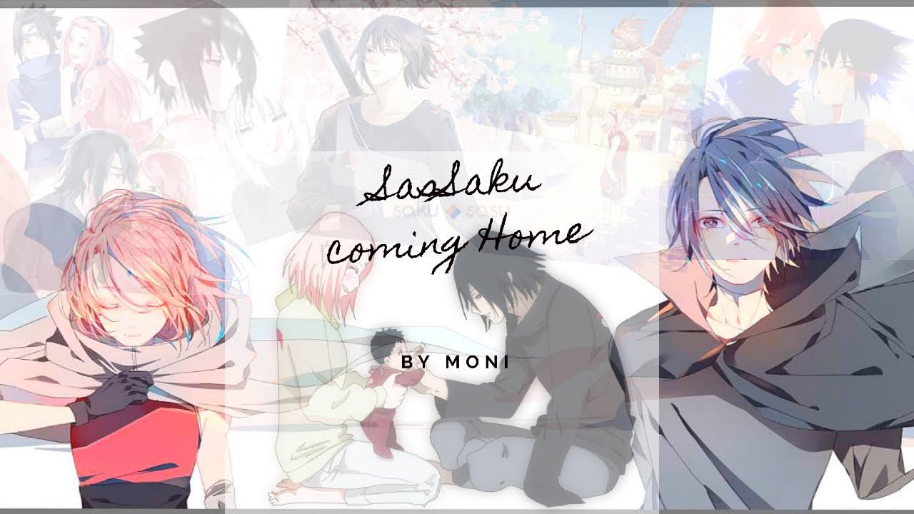 SasuSaku OS Coming Home