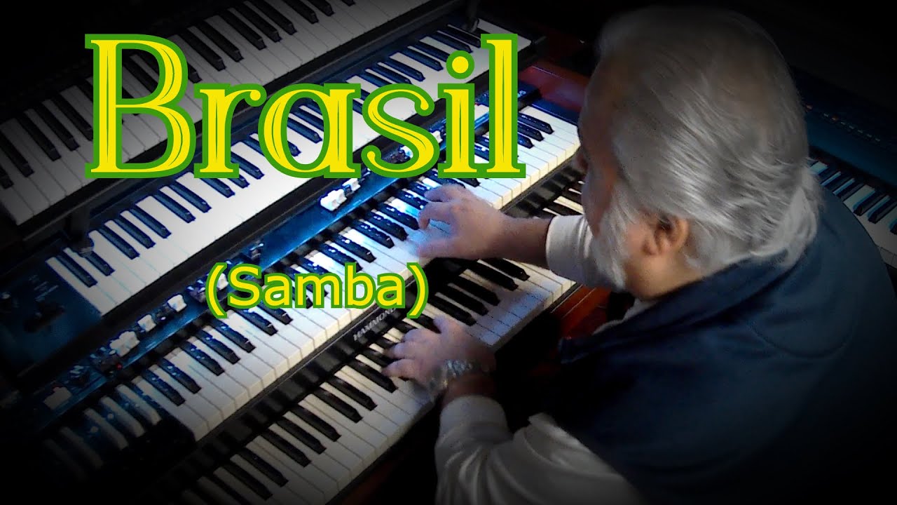 BRASIL (Samba) OMAR GARCIA - HAMMOND ORGAN XK5