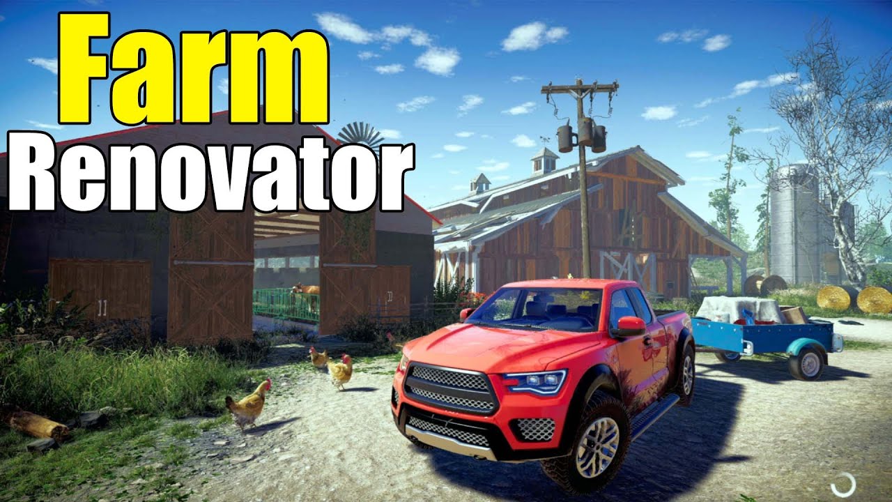 НОВАЯ ФЕРМА. ВОССТАНАВЛИВАЕМ ЗАБРОШЕННУЮ ФЕРМУ - FARM RENOVATOR