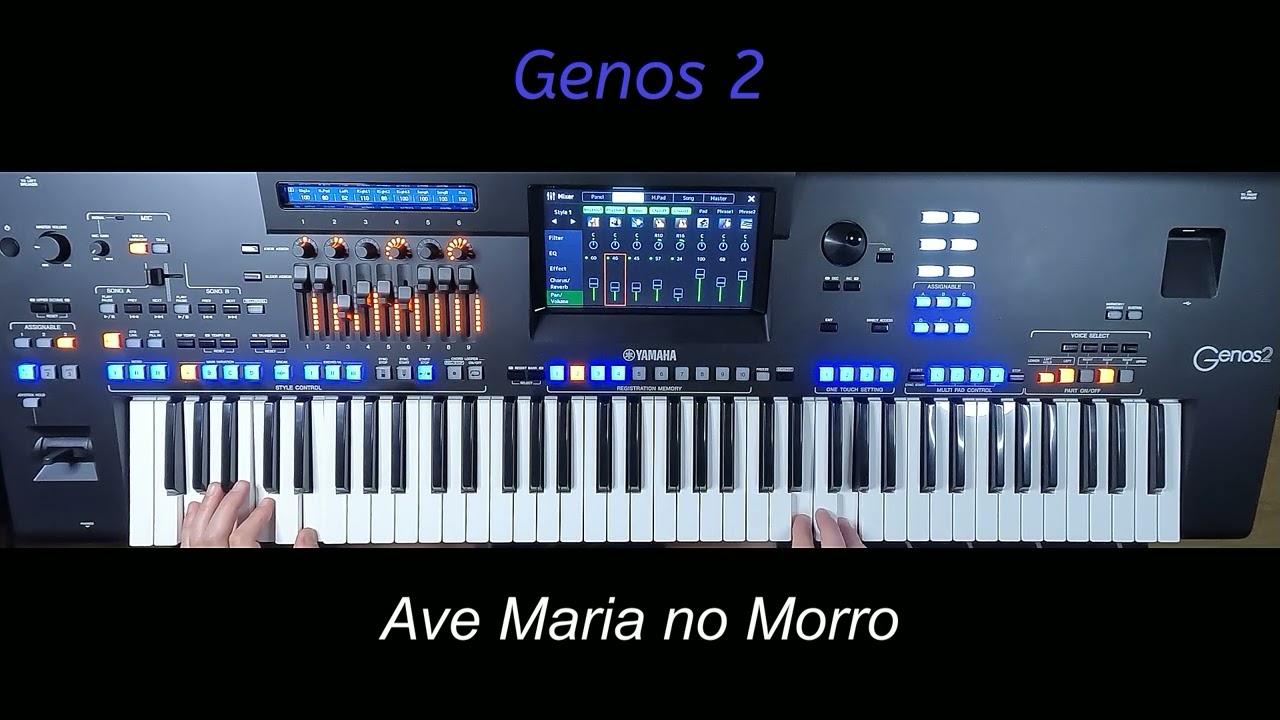 Yamaha Genos 2 (Ave Maria No Morro).