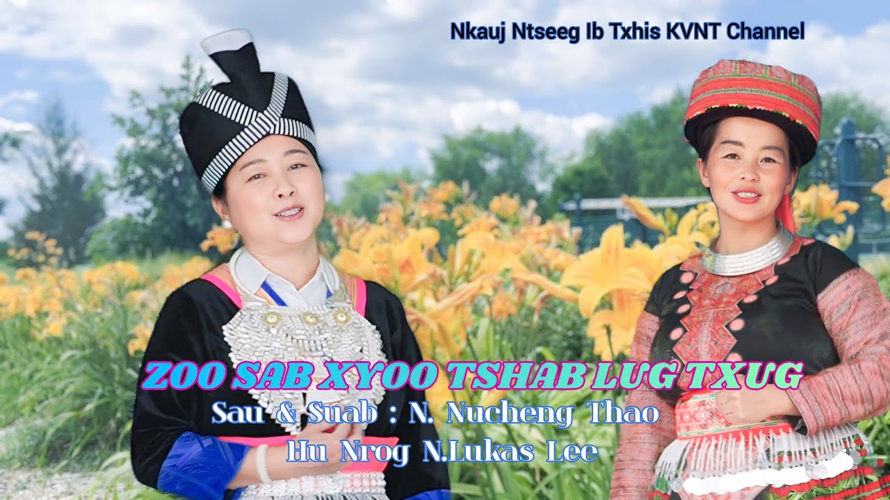 Zoo Sab Xyoo Tshab Lug Txug - Nkauj Ntseeg Tawm Tshiab ( Official MV ) Nkauj Noj Peb Caug