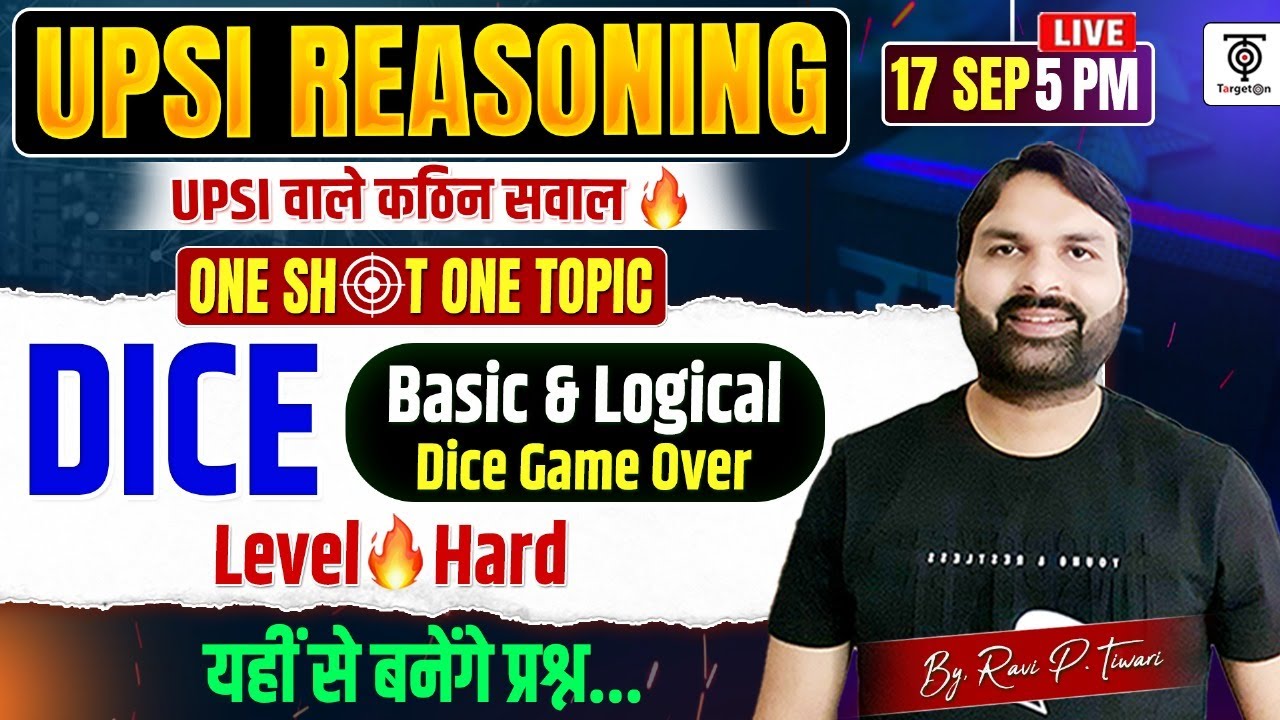 UP Police SI Dice Reasoning ,UPSI Reasoning Class | UPSI Dice Reasoning ..Ravi P Tiwari