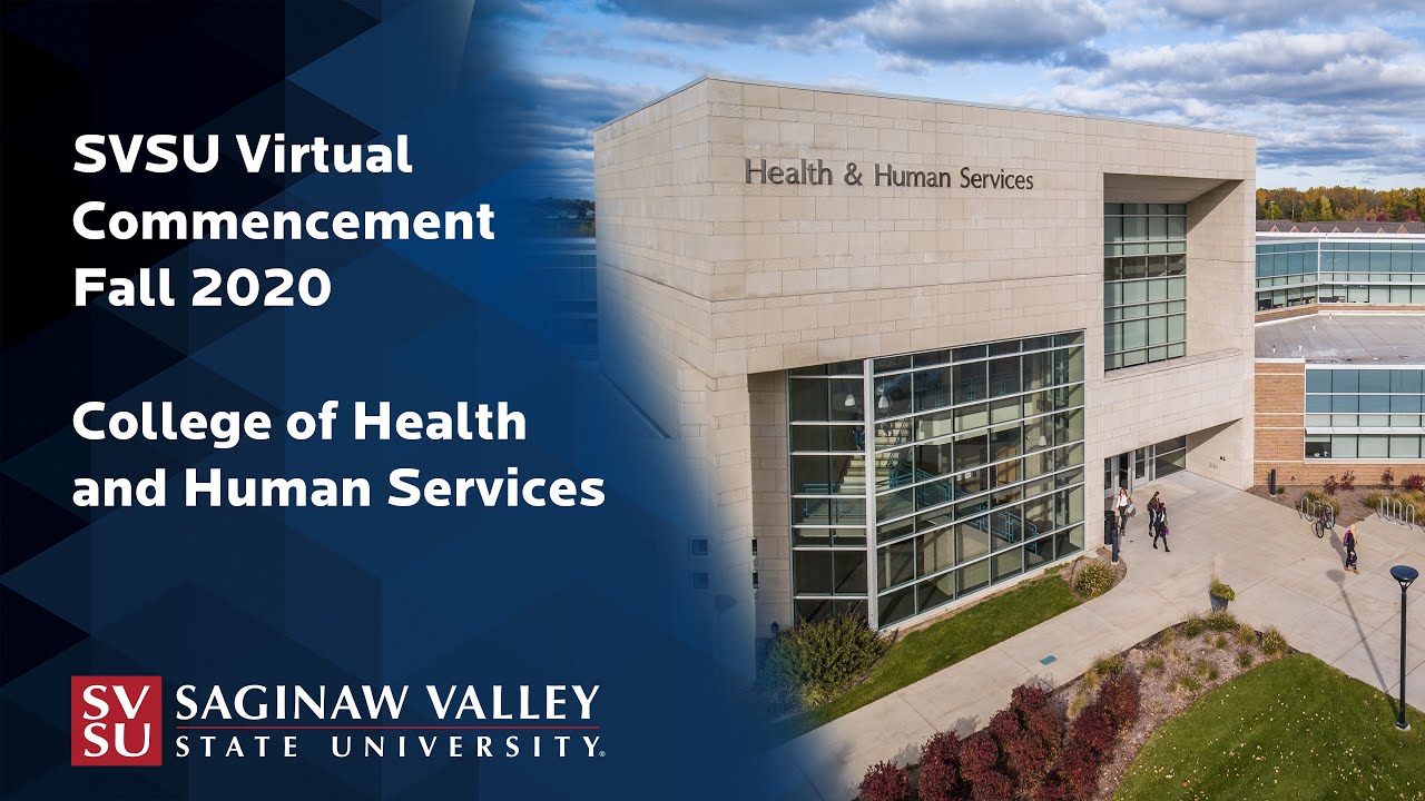 SVSU Virtual Commencement Fall 2020 - Health and Human Services