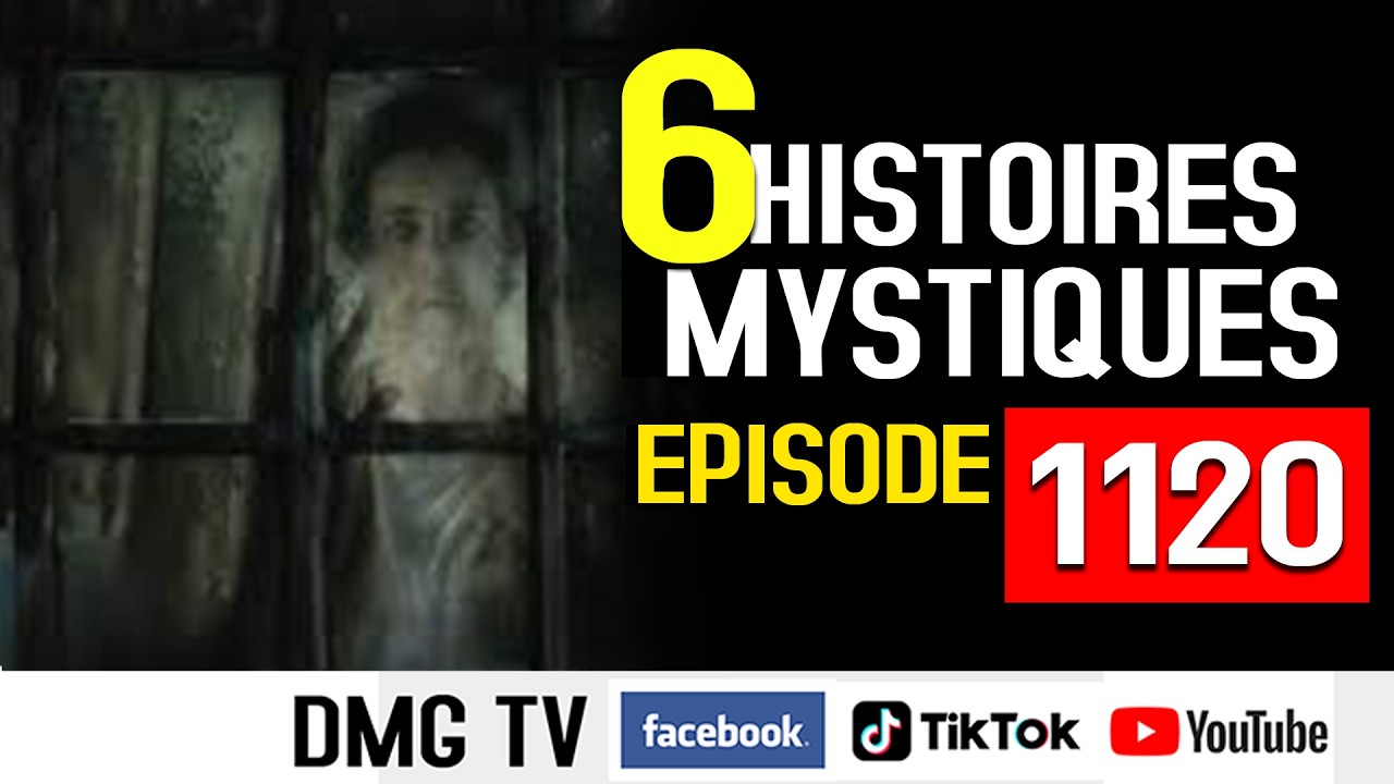 10 Histoires mystiques Épisode 1120 (06 histoires) DMG TV