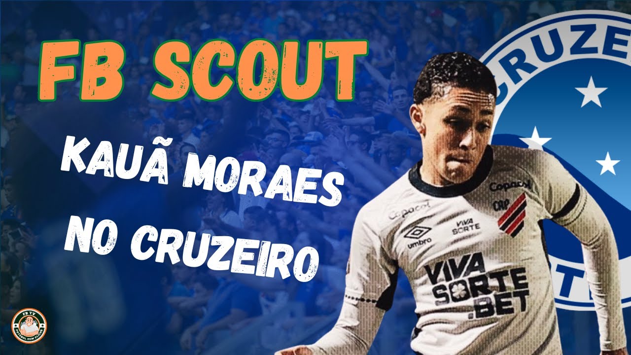 CRUZEIRO CONTRATA GRANDE REVELA&Ccedil;&Atilde;O DO ATHLETICO! Conhe&ccedil;a Kau&atilde; Moraes, jovem de 18 anos