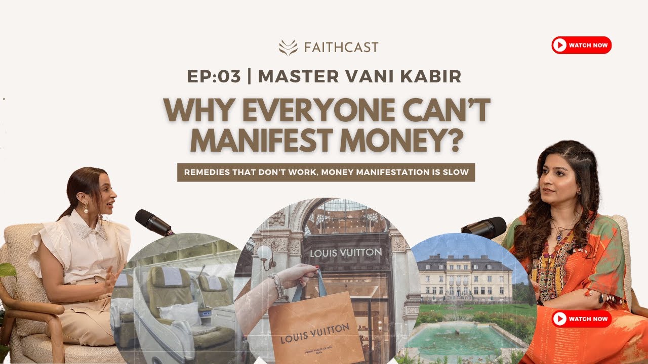 Why Everyone Can't Manifest Money? | Master Vani Kabir & Hesha Chimah | Faithcast Ep-3