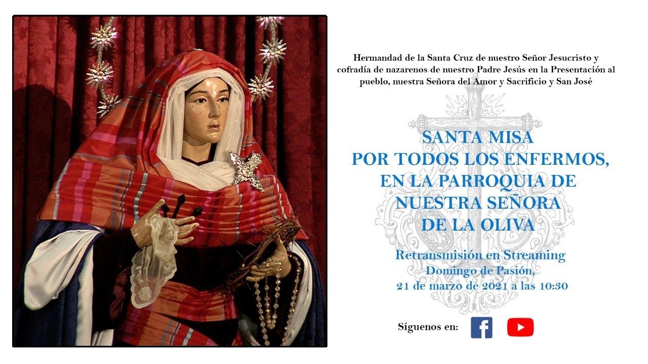Santa Misa  por todos los Enfermos, en la parroquia de Nuestra Señora de La Oliva