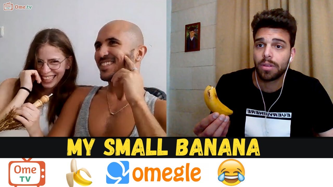 PICKING UP GIRLS WITH A BANANA ON OMEGLE / OME.TV (ترجمة موجودة)