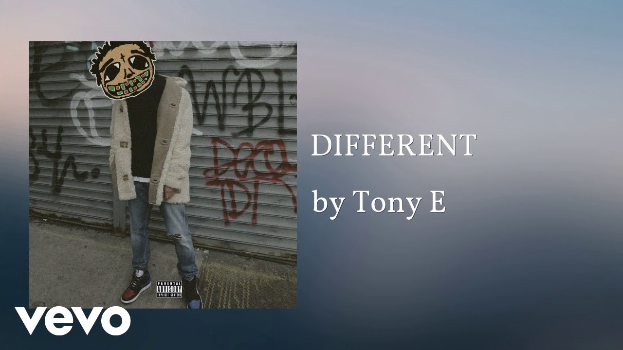 Tony E - DIFFERENT (AUDIO)