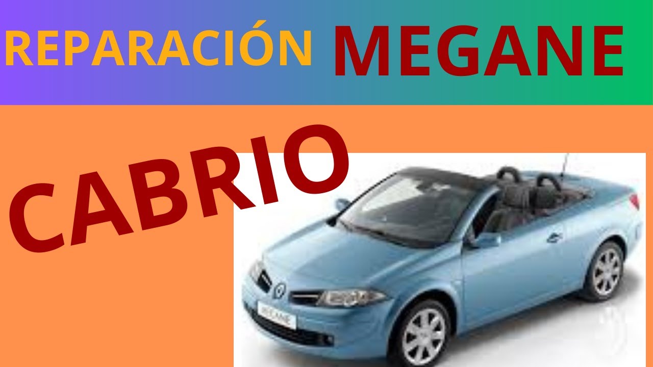 REPARAR ERROR TEMPERATURA. RENAUL MEGANE. CABRIO.
