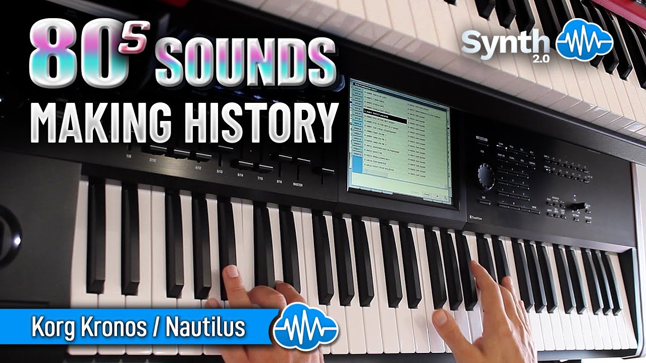 KORG KRONOS / NAUTILUS ♫ 59 80s SOUNDS ► MAKING HISTORY