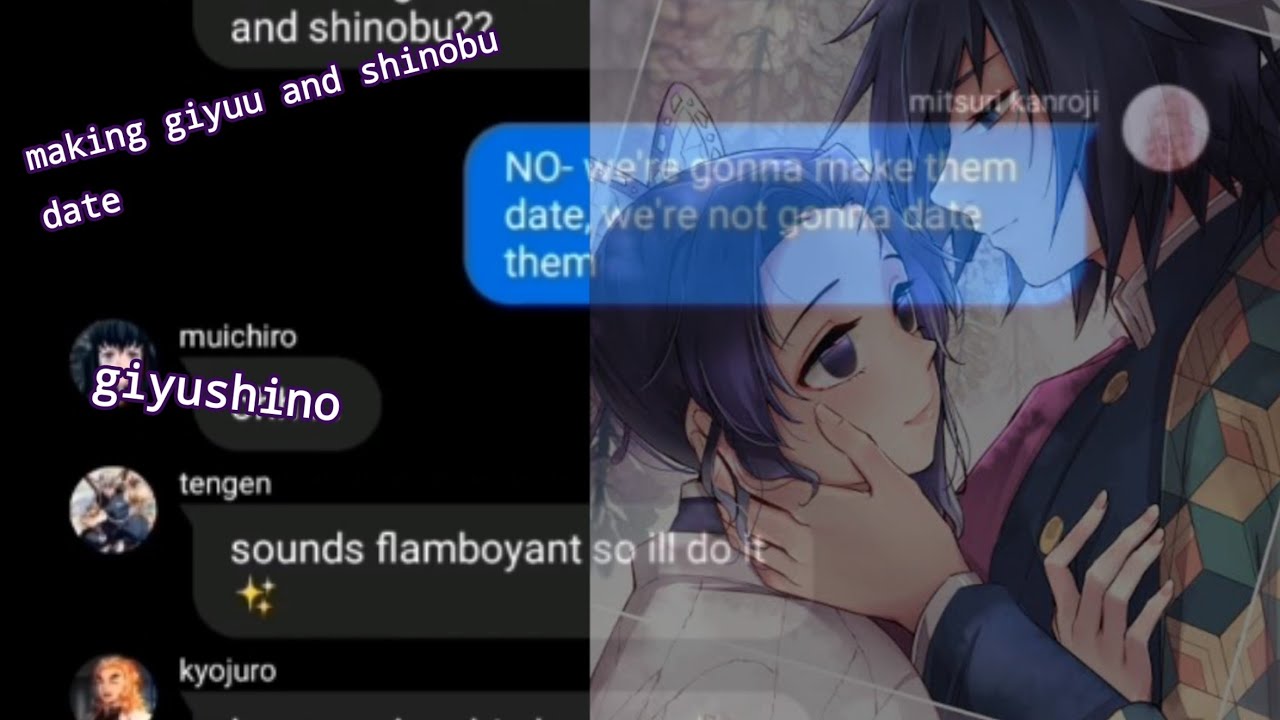 making giyuu and shinobu date 💖 | pt.1 | giyushino | texting story