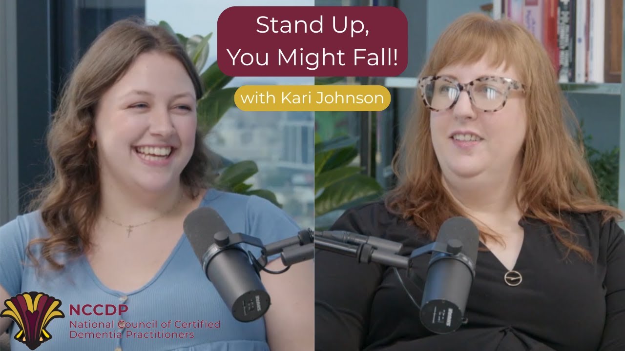 Stand Up, You Might Fall! with Kari Johnson | NCCDP