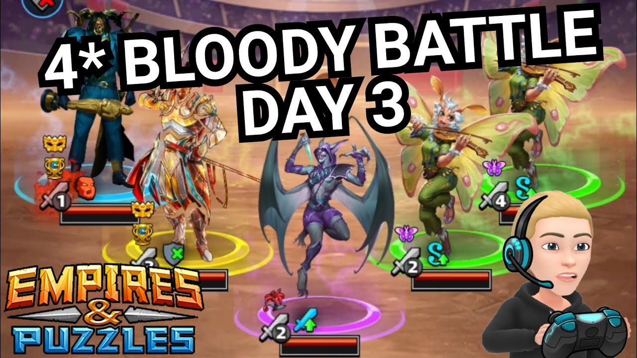 4* Bloody Battle Raid Tournament With Commentary - Day 3 - No Red - Empires & Puzzles