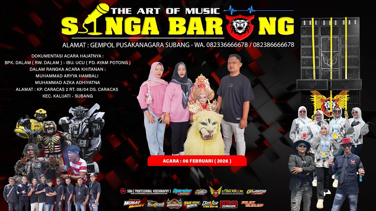 SINGA BARONG || JEGER VOC. YENI DHENOX || 06 FEBRUARI 2026 || CARACAS - KALIJATI