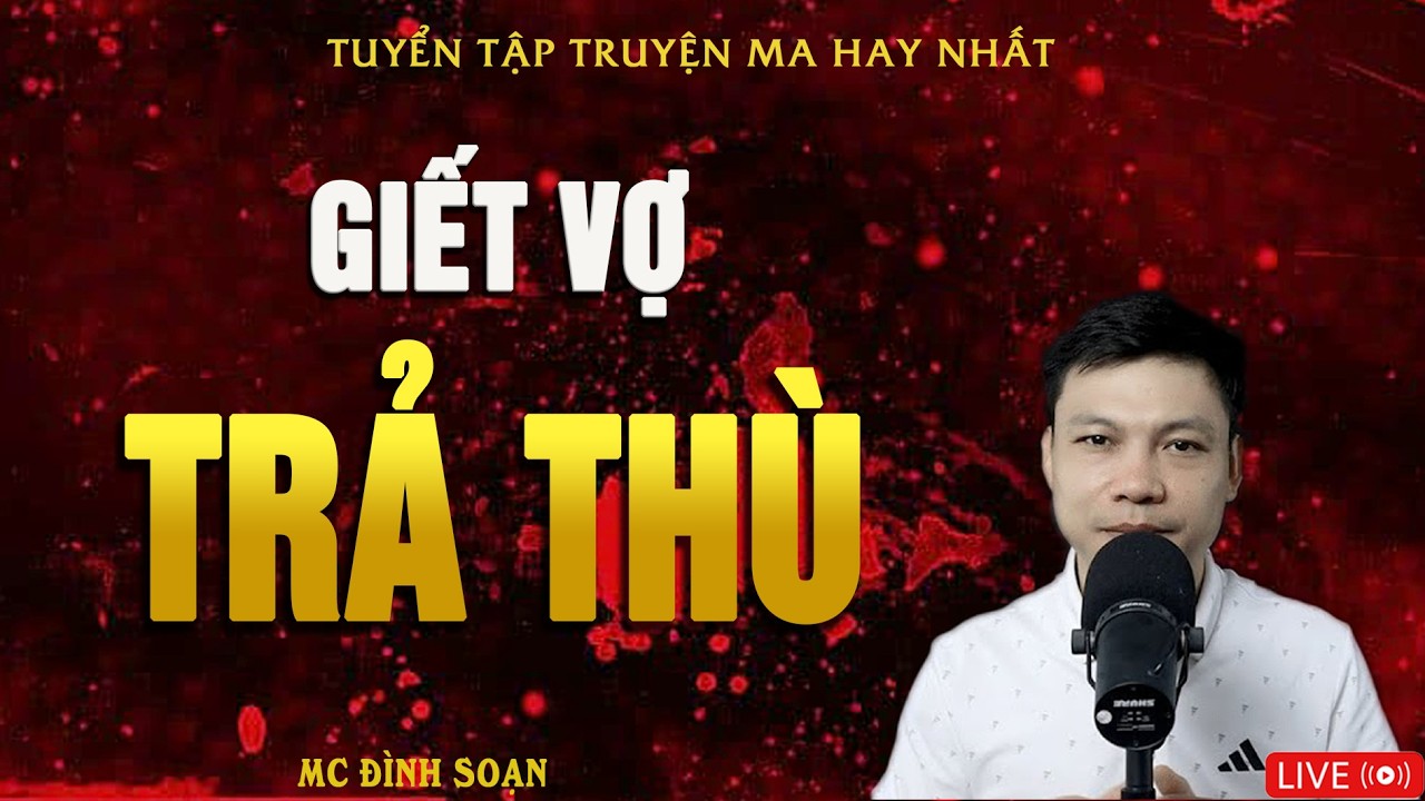 G.IẾT VỢ TRẢ THÙ - Ngải Tàu Hại Người | Truyện Ma Kinh Dị | Truyện Ma MC Đình Soạn Hay Nhất 2026