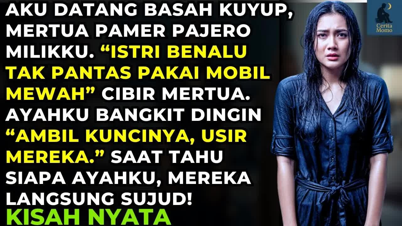 MERTUA PAMER PAJERO MILIKKU! AYAHKU MURKA： “KALIAN TAK PANTAS NAIK INI! KELUAR DARI RUMAH SAYA!”