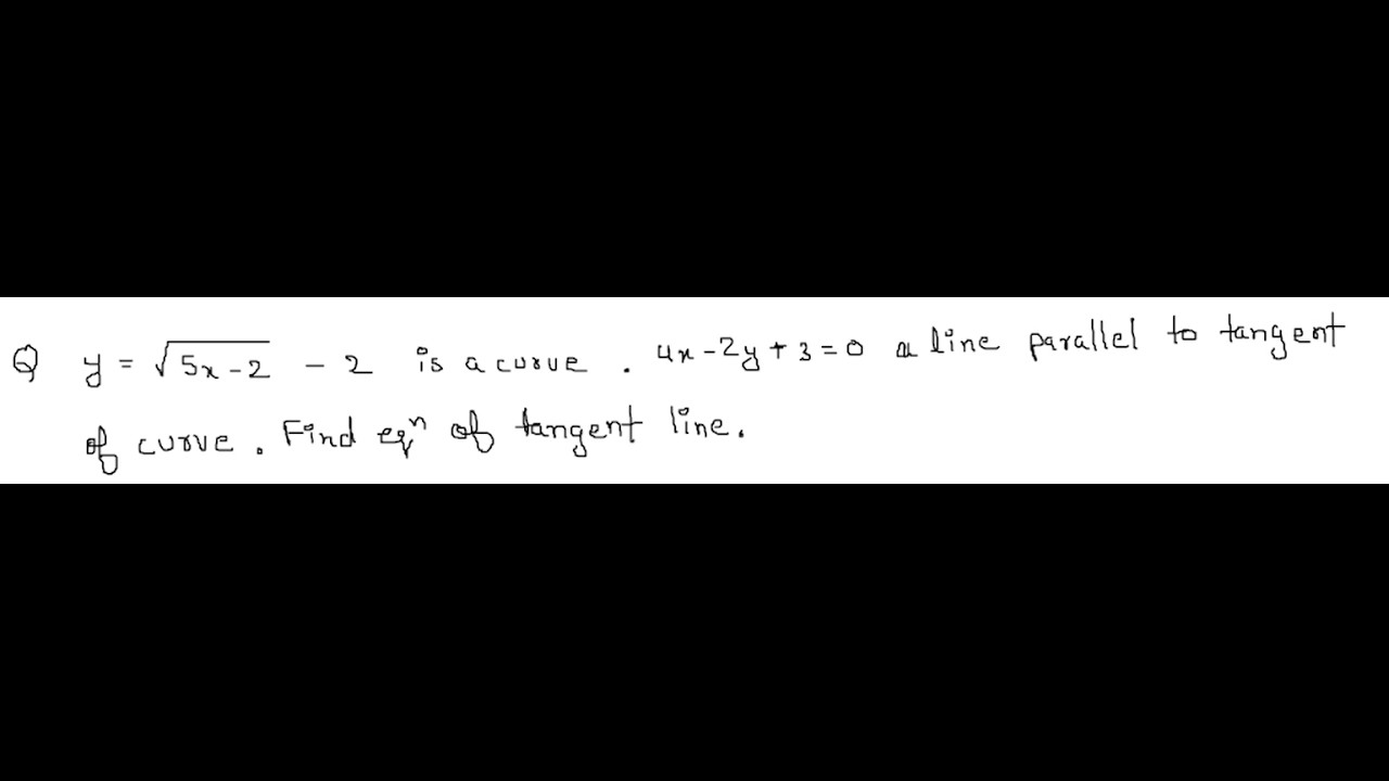EQUATION OF TANGENT TO A CURVE || APPLICATION OF DERIVATIVES