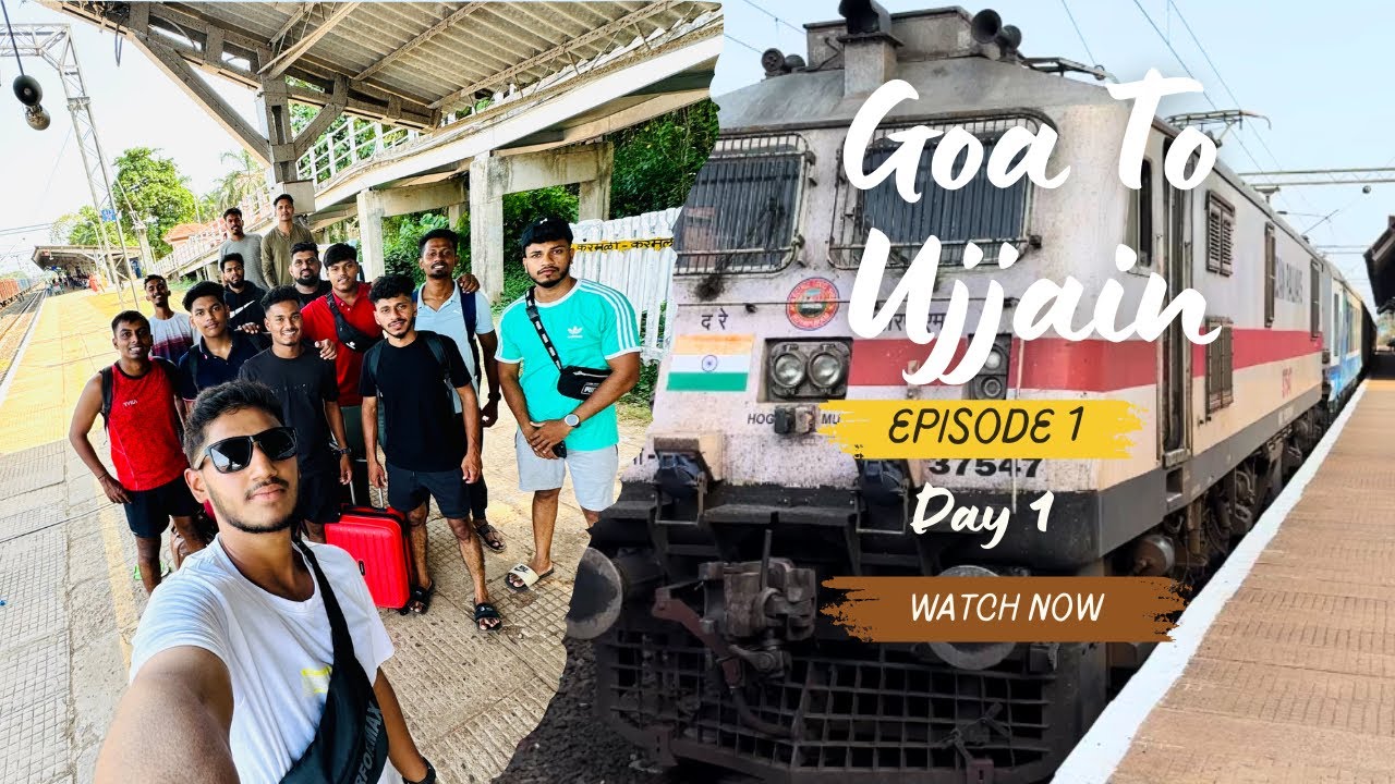 Goa To Ujjain | Yaaron Ke Sath Safar Suhana | Episode 1 |Day 1