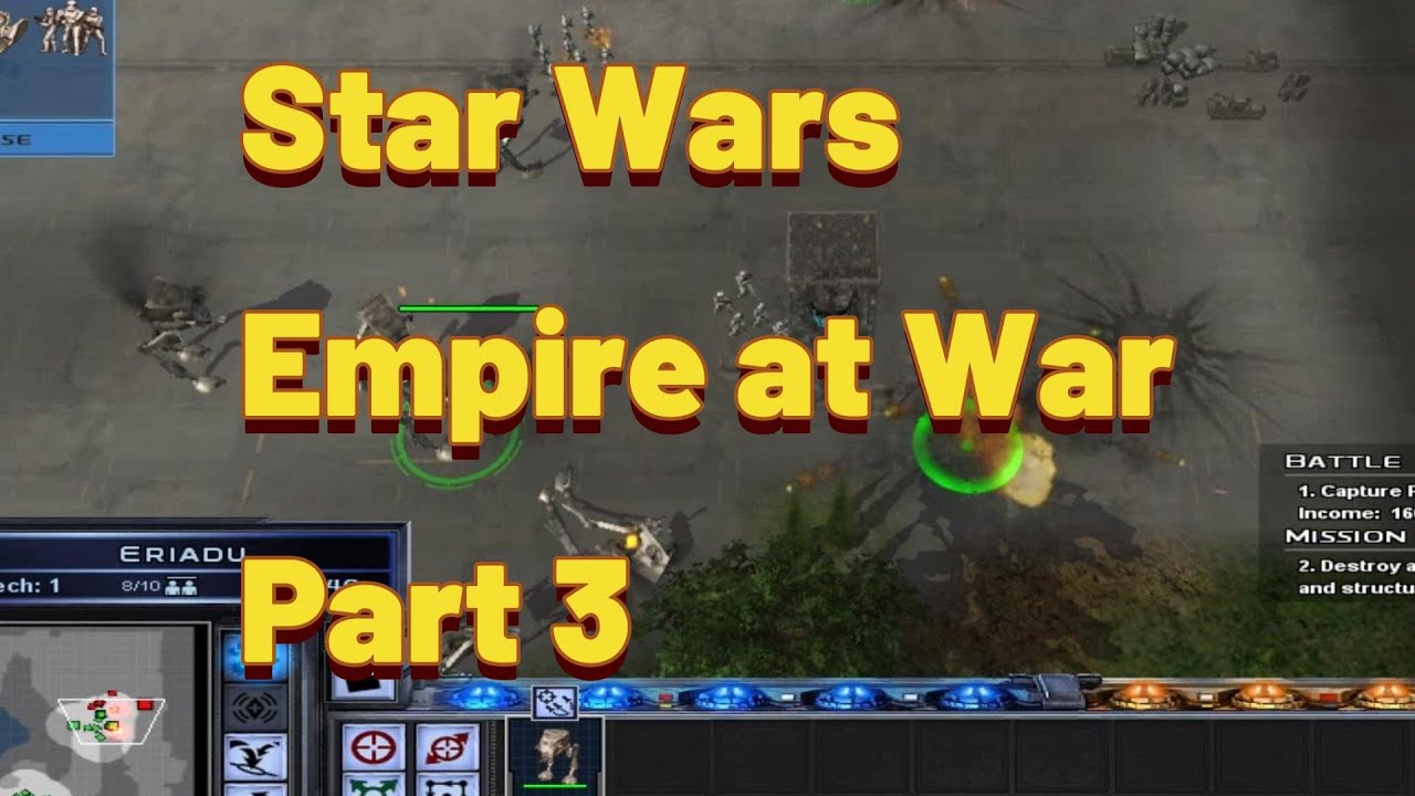 Star Wars: Empire at War | Galactic Empire Campaign | Part 3