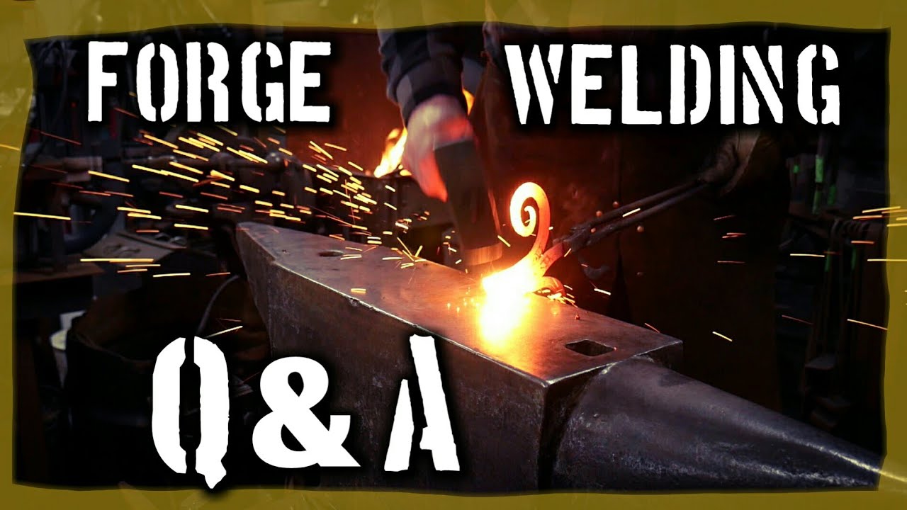 Forge Welding Q&A
