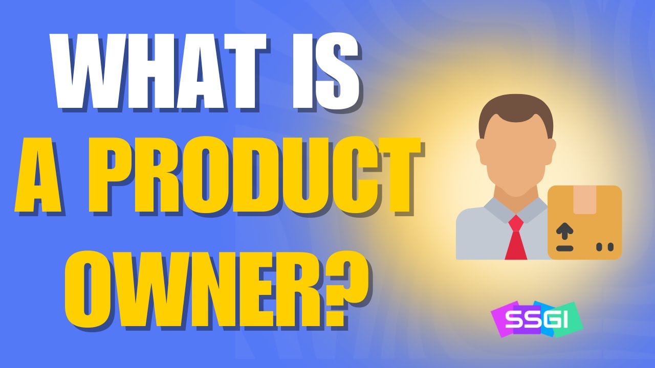 What Is a Product Owner? | Role, Responsibilities & Agile Career Overview