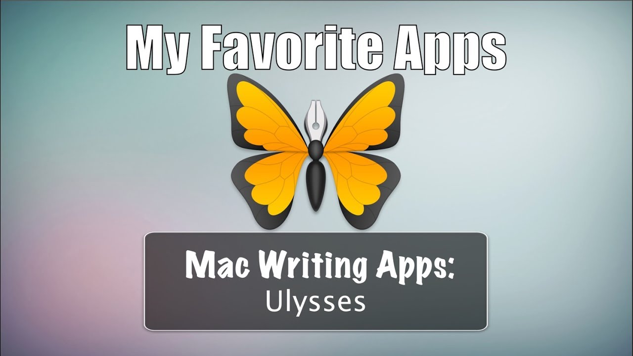 Ulysses: My Favorite Writing App for Mac