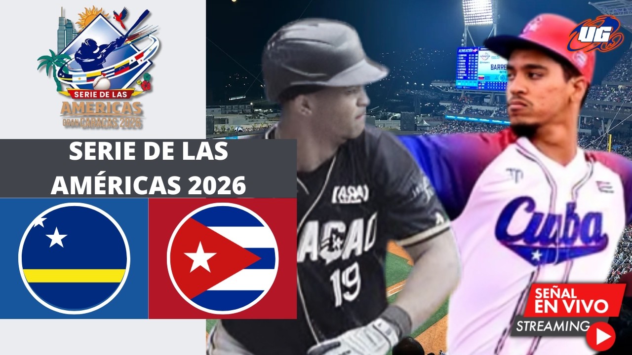 🔴 EN VIVO: CUBA VS CURAZAO ⚾​ SERIE DE LAS AMÉRICAS 2026 / LUNES 9 FEBRERO