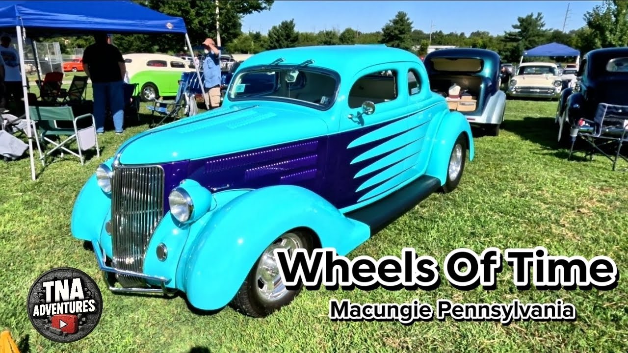 Wheels of Time, Macungie, 2025  Car Show.  😎