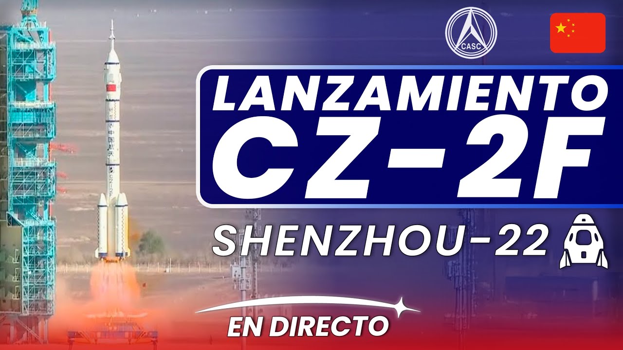 🔴 EN DIRECTO: China lanza la cápsula Shenzhou-22 para reemplazo en la Tiangong
