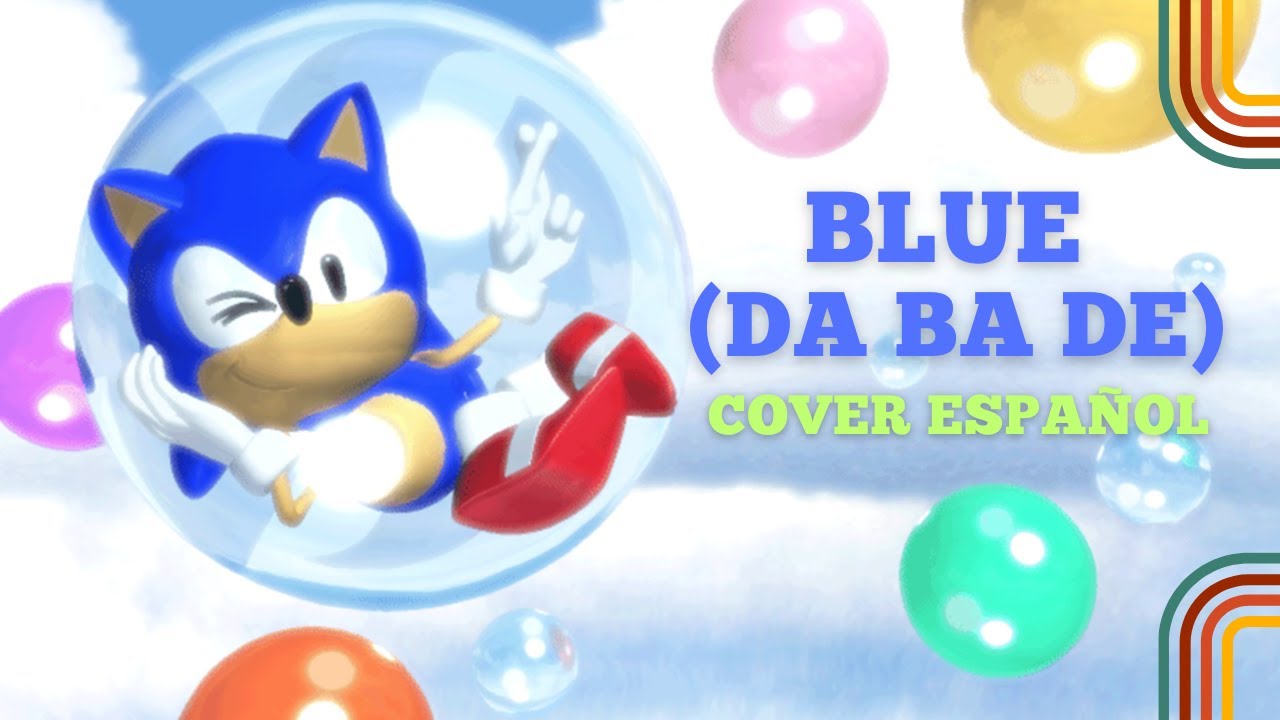 Blue (Da Ba De) - Eiffel 65 (Cover Español)