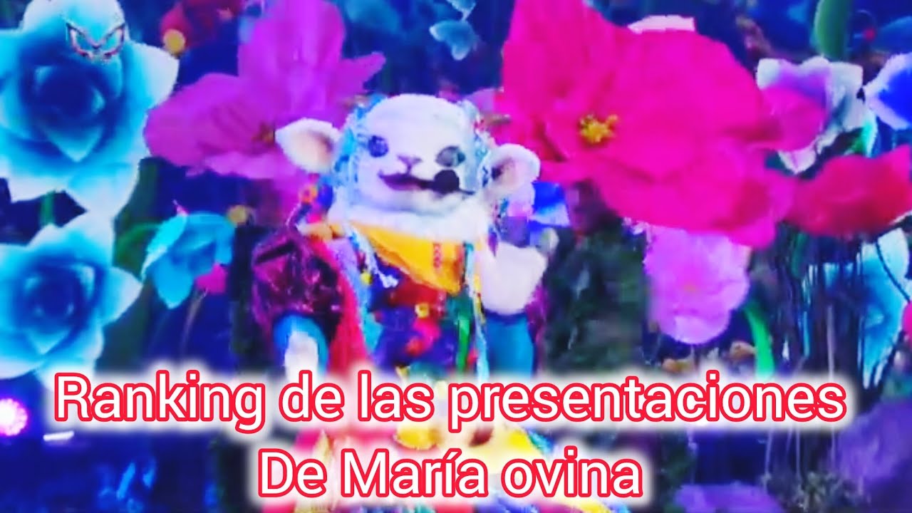 Ranking de las presentaciones de María ovina 