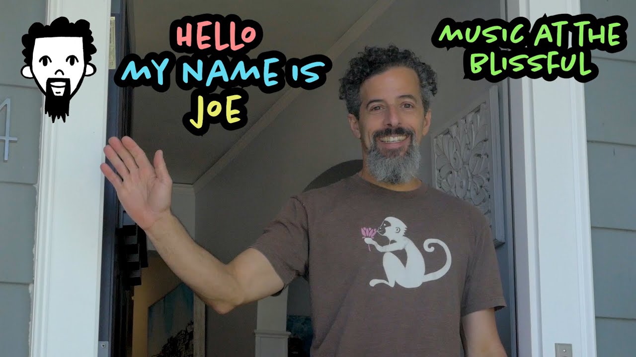 Hello My Name Is Joe  (Dance Along) by Music At The Blissful :  Song for Kids : Kids Songs Funny