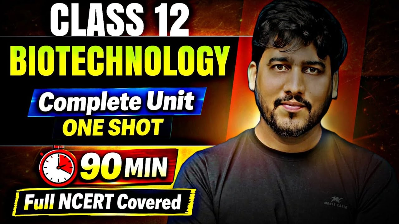 Complete Biotechnology in One Shot | Full NCERT Covered | Score 95+ in Biology