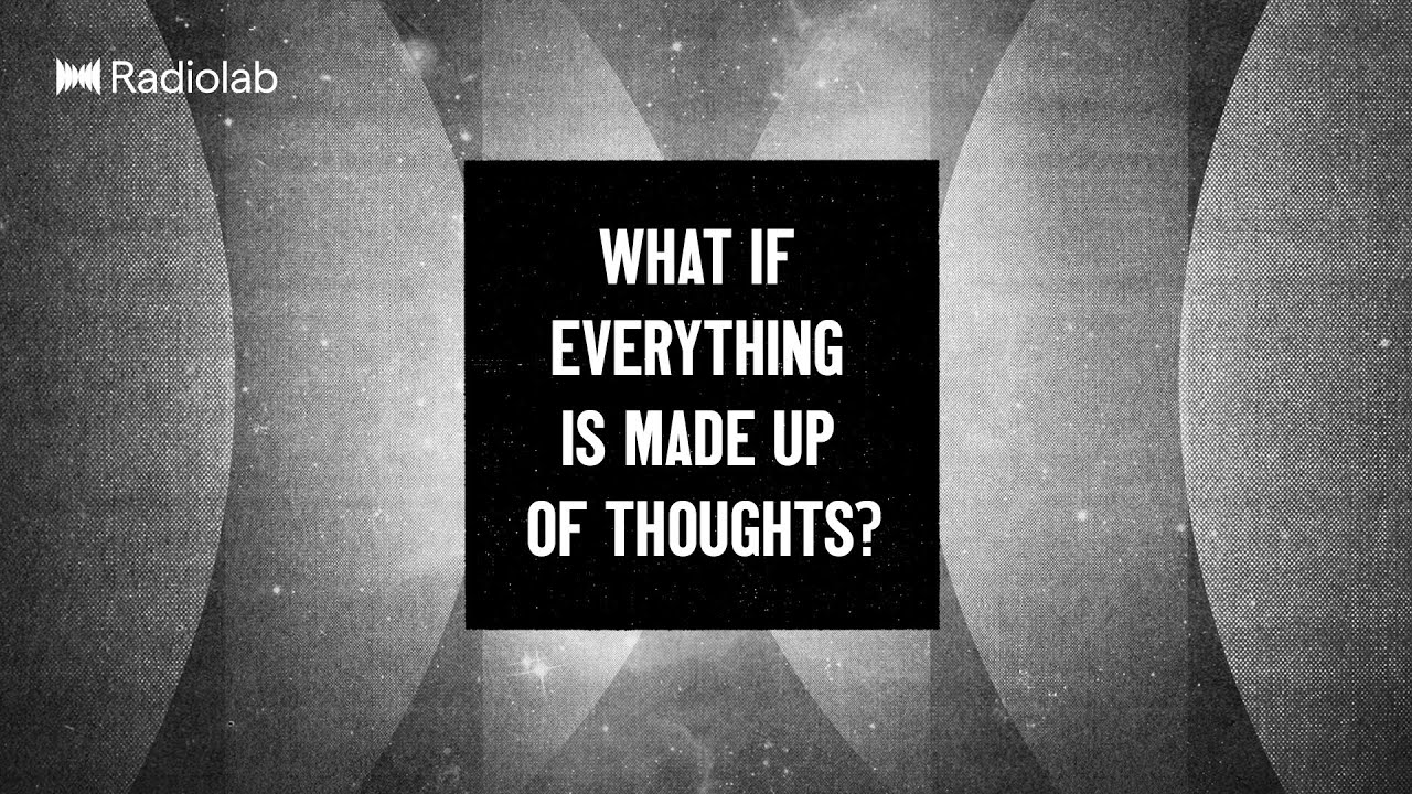 The Nothing Behind Everything | Radiolab Podcast