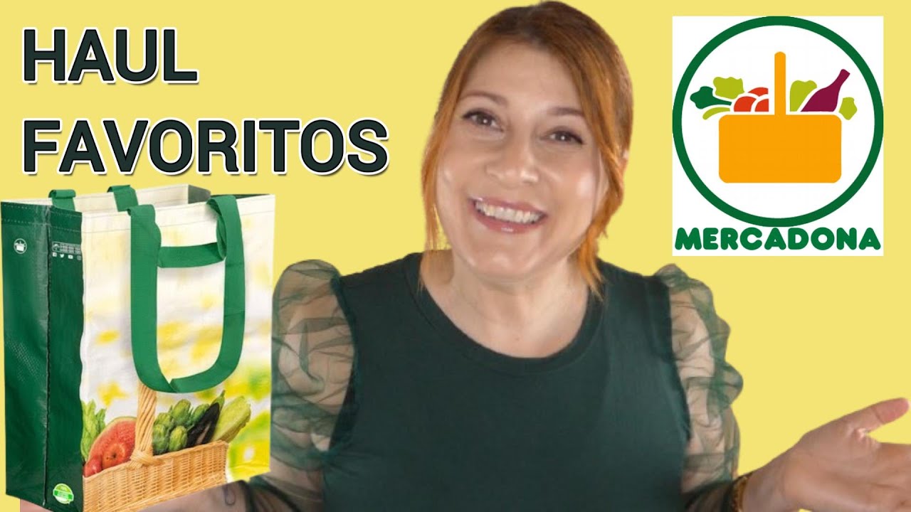 🔥Super HAUL de FAVORITOS de MERCADONA + 1 NOVEDAD ❤️
